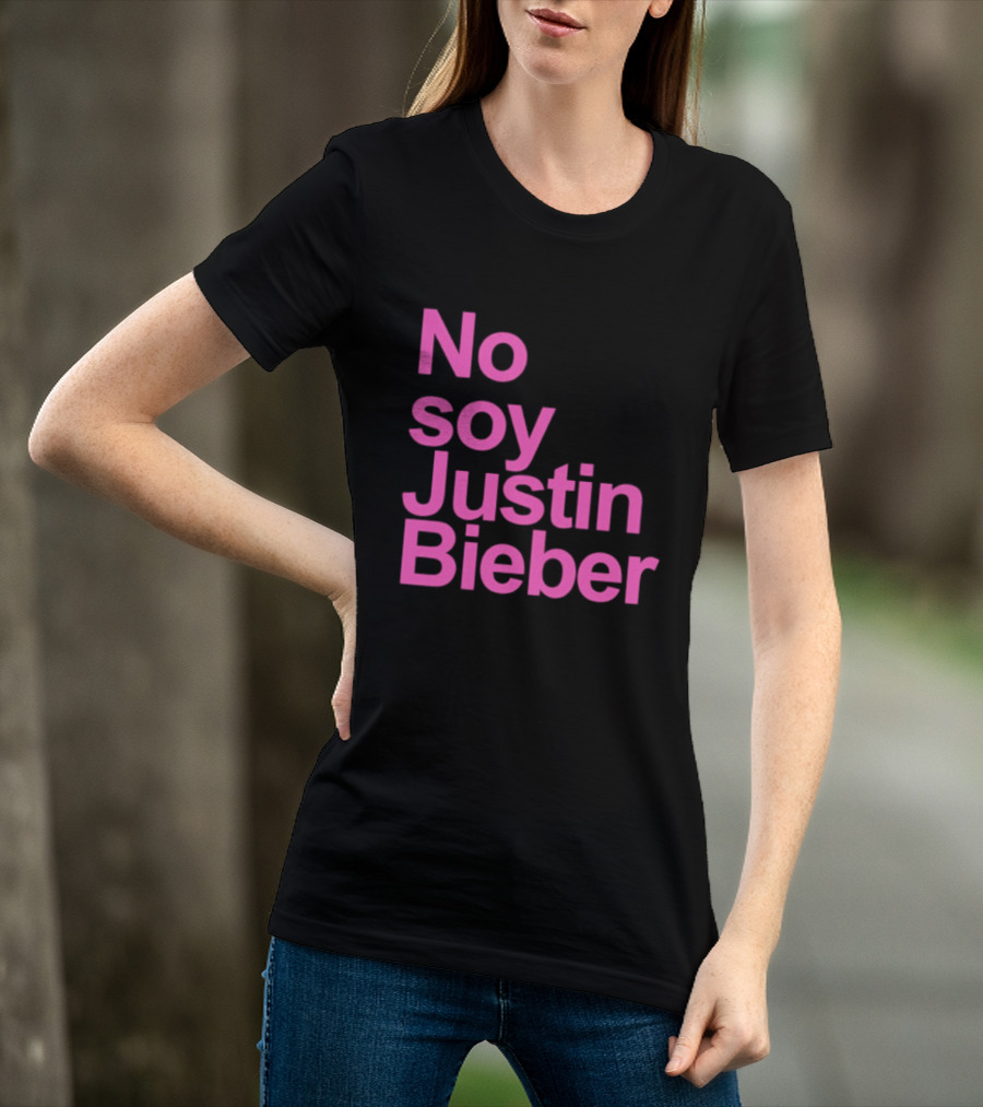 No Soy Justin Bieber Pop Music Celebrity Merchandise T-Shirt