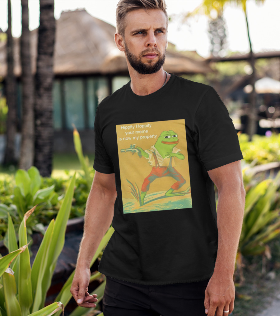 Hippity Hoppity Meme Property Pepe Frog Nostalgia Humor T-Shirt