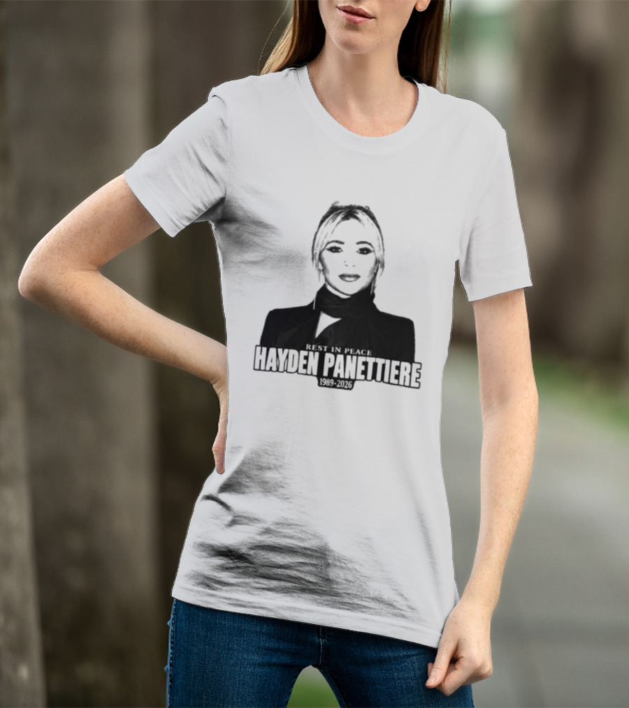 Rest In Peace Hayden Panettiere 1989 2026 T-Shirt