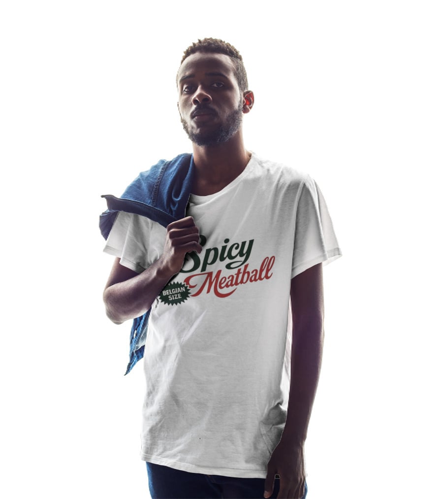 Spicy Meatball Belgian Size T-Shirt