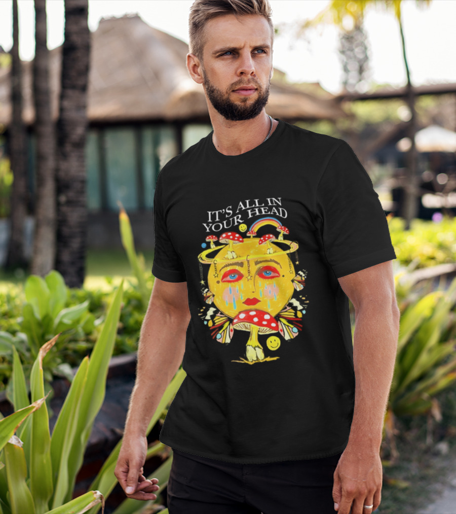 It's All In Your Head Mushroom Psychedelic T-Shirt