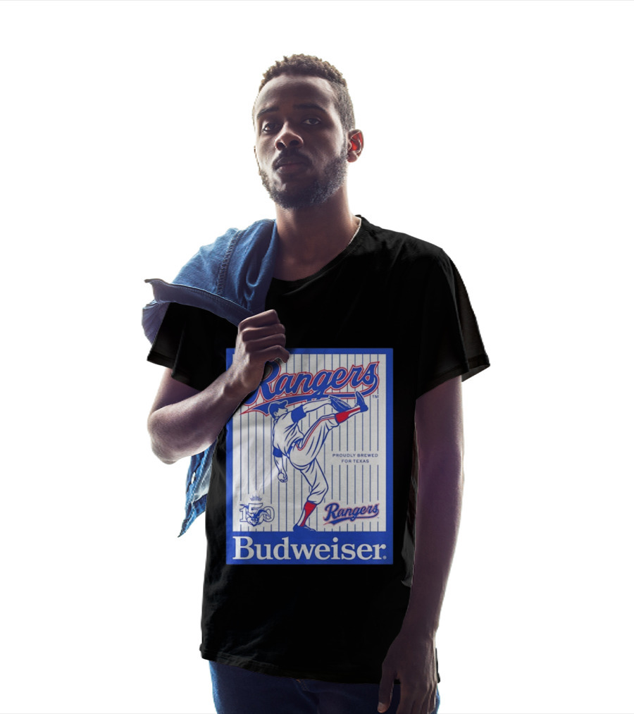 Budweiser Rangers Proudly Brewed For Texas 150 Years T-Shirt