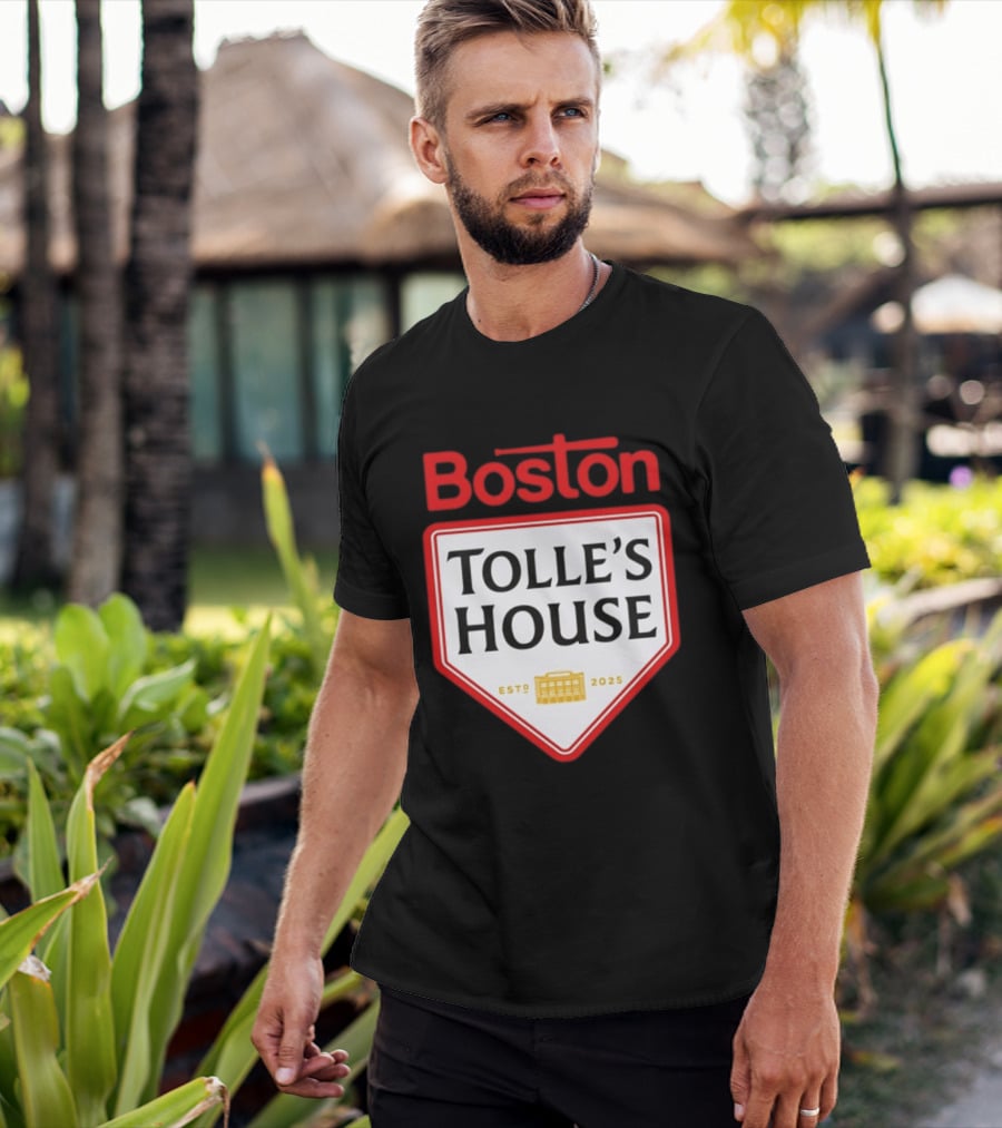 Boston Tolle's House Baseball Est 2025 T-Shirt
