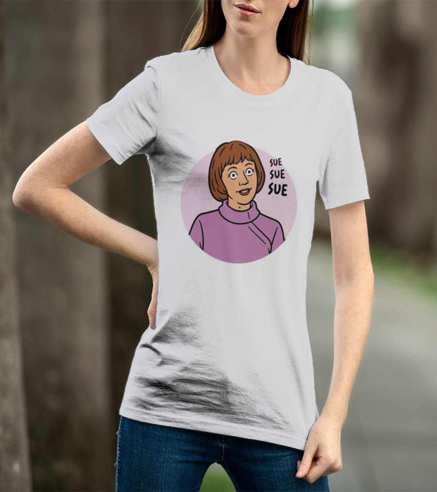 Ann Droid Linda Sue Sue Sue Iconic Catchphrase T-Shirt