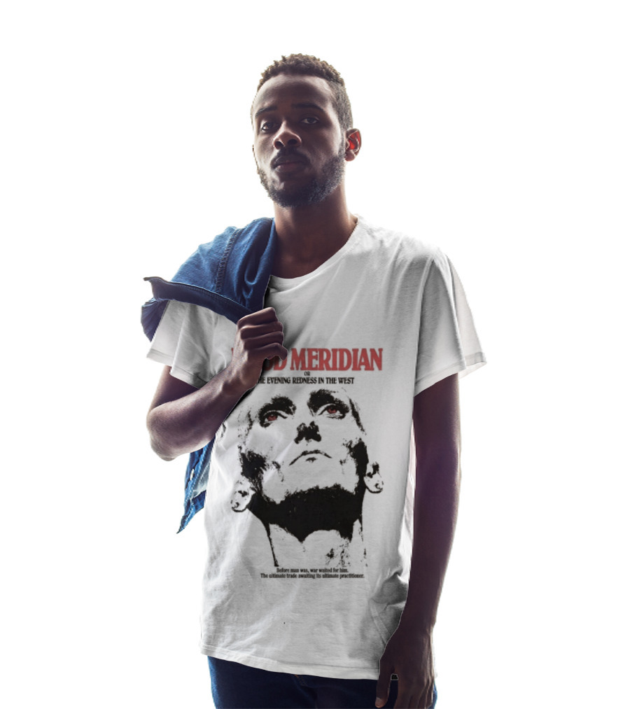 Blood Meridian Graphic Portrait Text The Evening Redness In The West Book T-Shirt