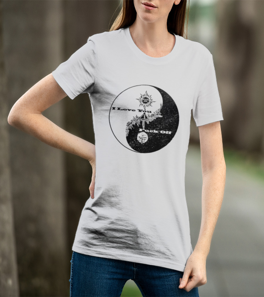 I Love You Fck Off Yin Yang Sun And Moon T-Shirt