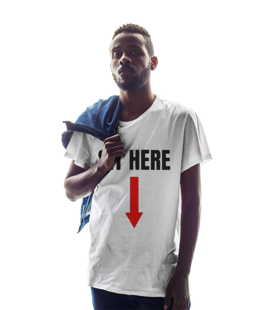 SIT HERE Red Arrow Seating Instructional Sign T-Shirt