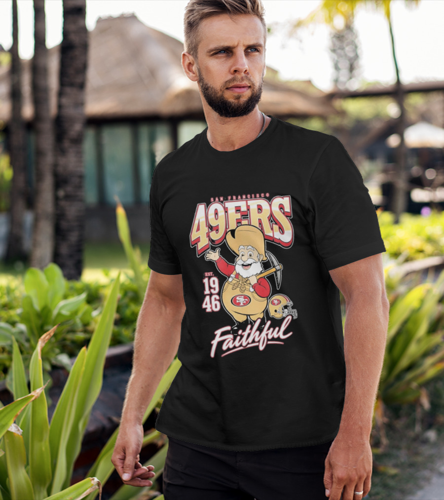 San Francisco 49ers Stinky Pete Faithful Est 1946 T-Shirt