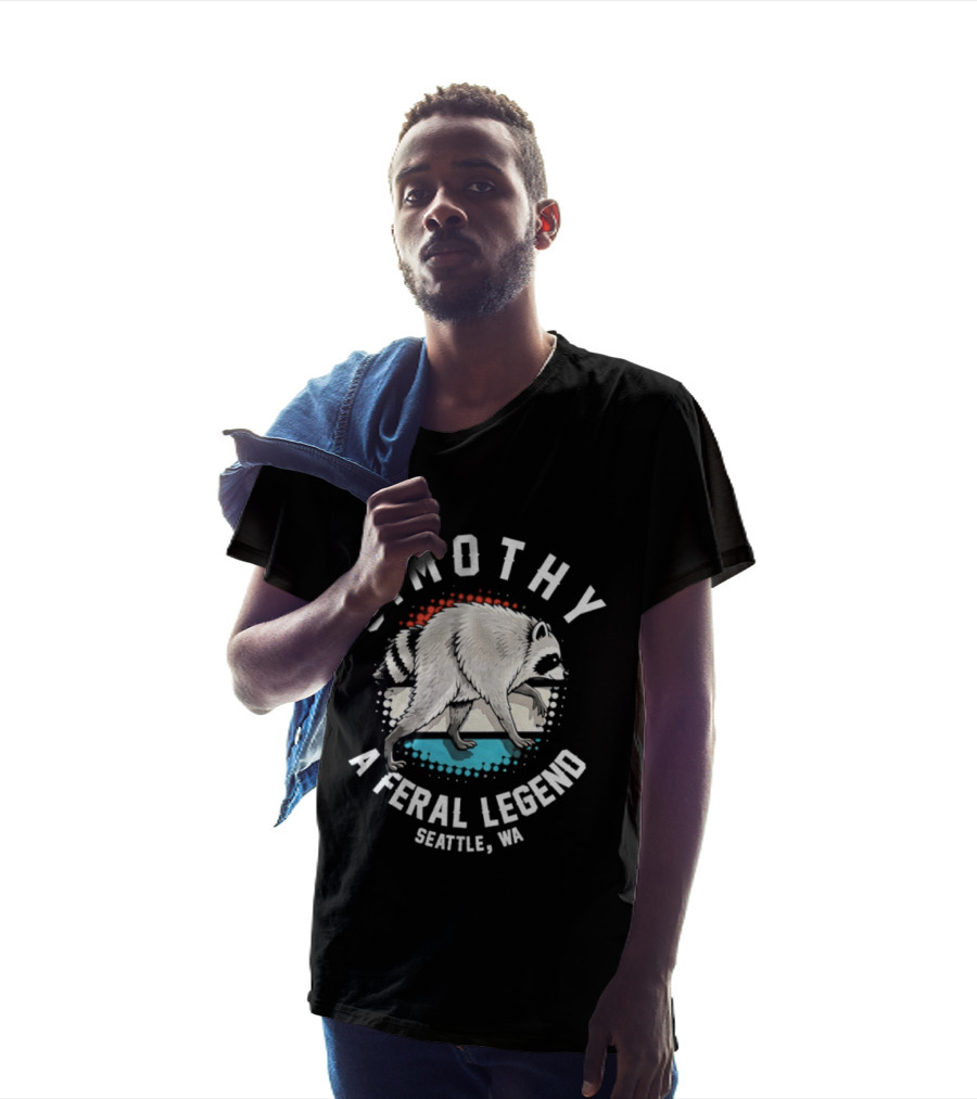 Jimothy Feral Legend Raccoon Seattle WA T-Shirt