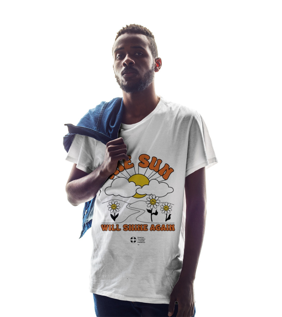 The Sun Will Shine Again Happy Flowers And Rising Sun T-Shirt