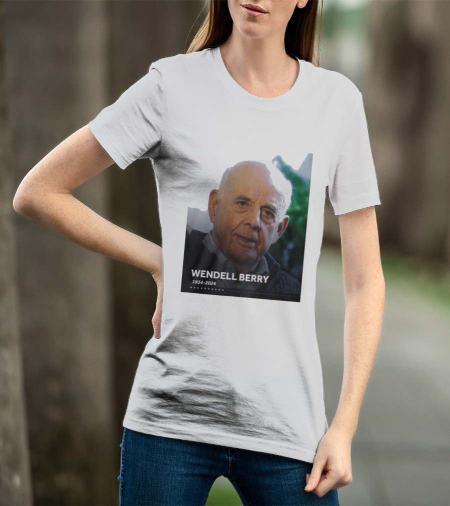 Wendell Berry 1934 2026 Commemorative T-Shirt