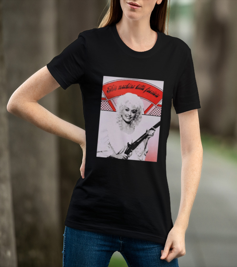 Nice Dolly Parton This Machine Kills Fascists T-Shirt