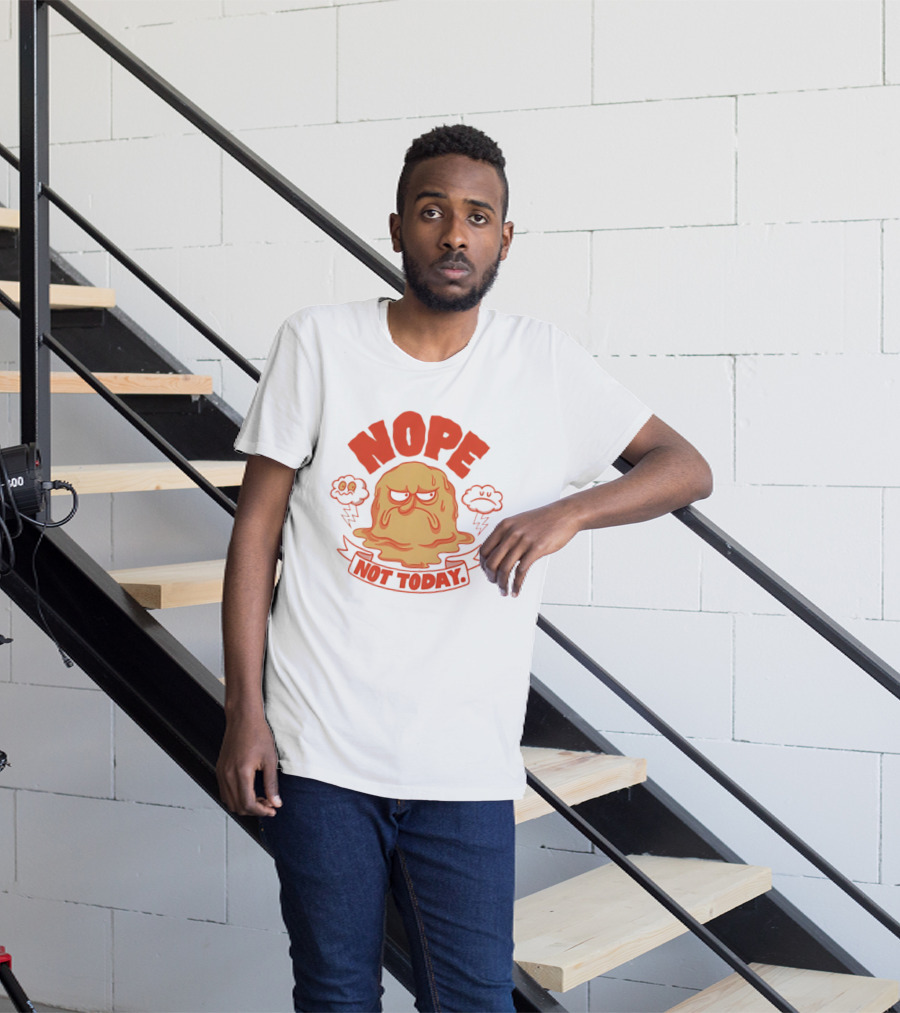 Grumpy Nope Not Today Mood With Sarcastic Melting Face And Angry Clouds T-Shirt