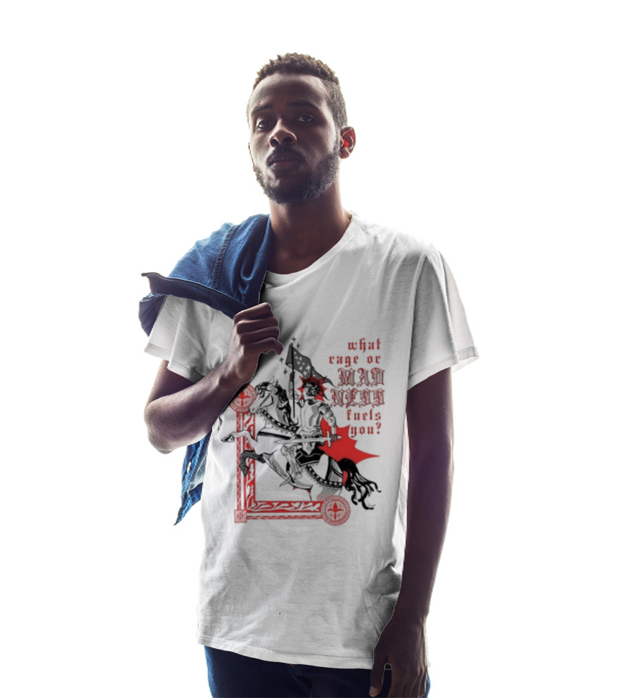 What Rage Or Madness Fuels You Knight In Red And Black T-Shirt