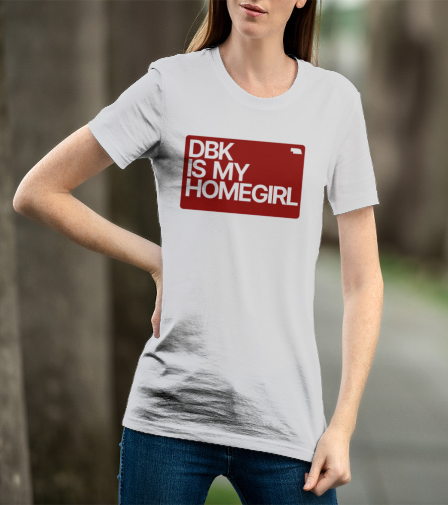 BDK Is My Homegirl Lincoln Nebraska T-Shirt