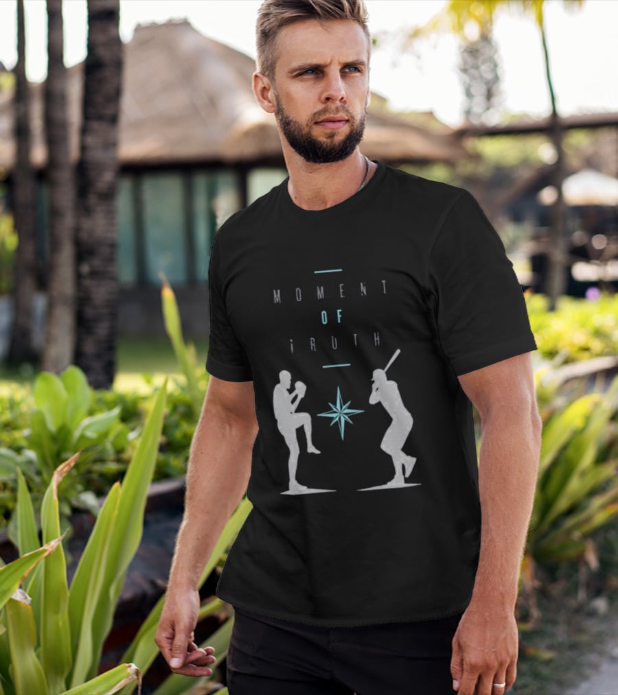 2026 Seattle Mariners Moment Of Truth Baseball Showdown T-Shirt