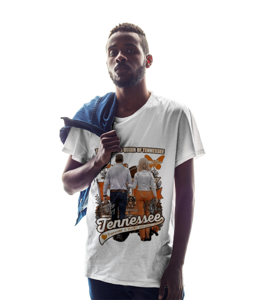 The King And Queen Of Tennessee Forever A Vol Tennessee Football T-Shirt