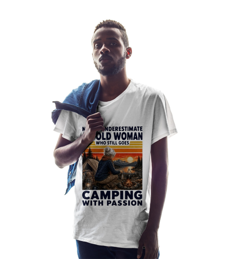 Never Underestimate An Old Woman Camping With Passion By The Sunset T-Shirt