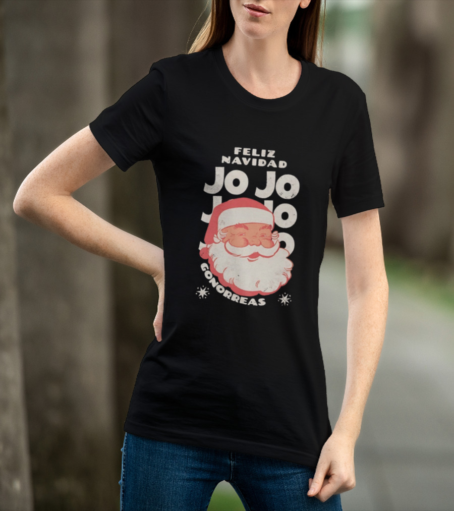 Feliz Navidad Jojo Santa Claus Christmas Gonorrea T-Shirt