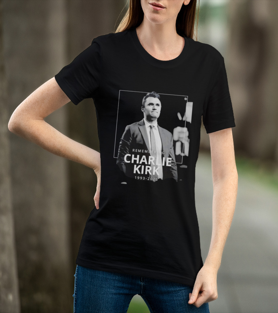 Remembering Charlie Kirk 1993 2025 T-Shirt