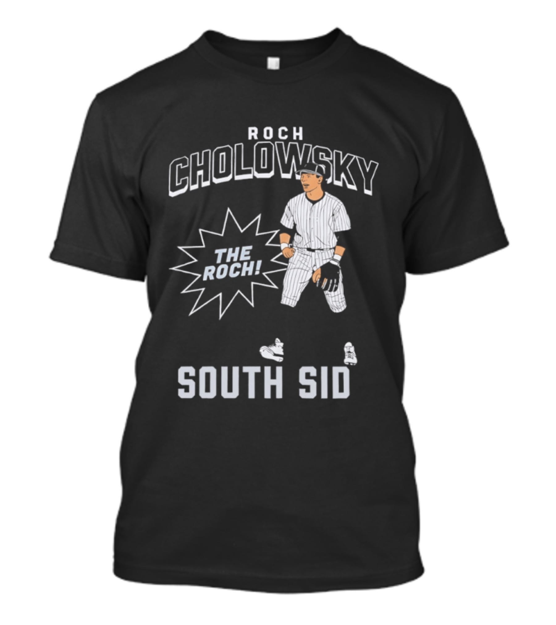 Roch Cholowsky The Roch South Side Chicago White Sox T-Shirt