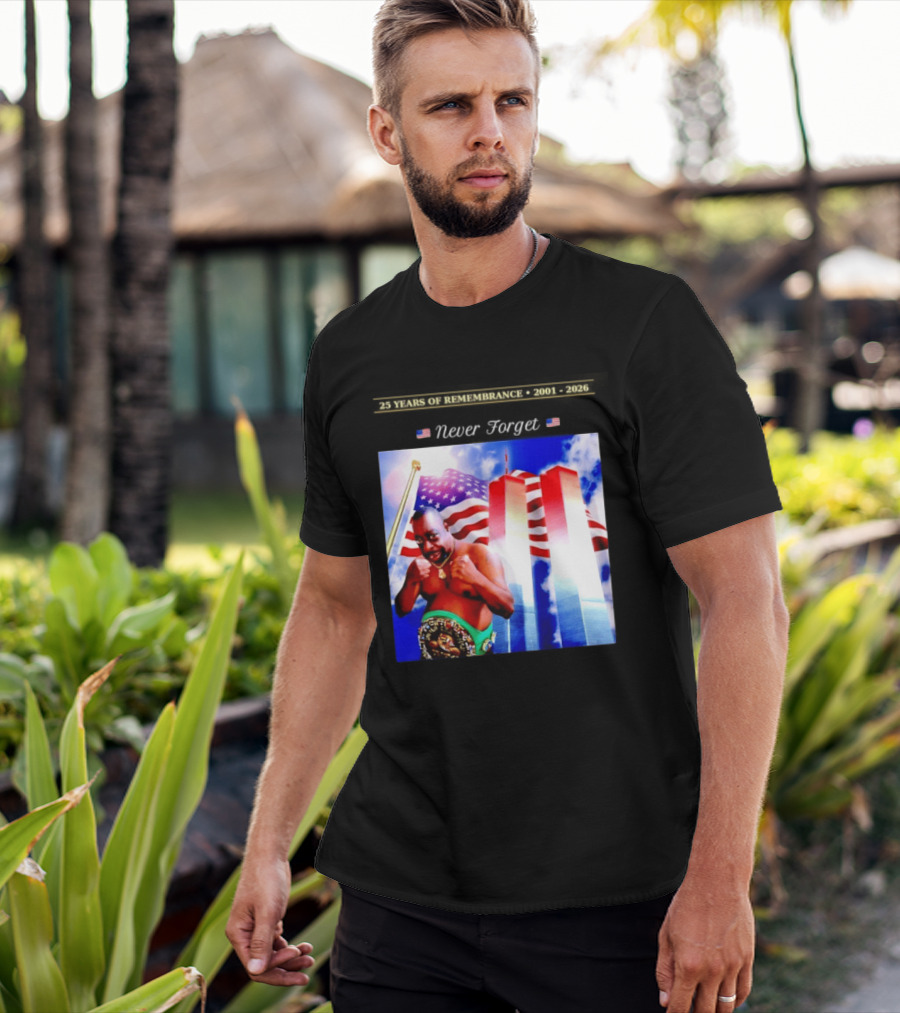 25 Years Of Remembrance 2001 2026 Beetlejuice Never Forget Twin Towers Boxing Belt American Flag T-Shirt