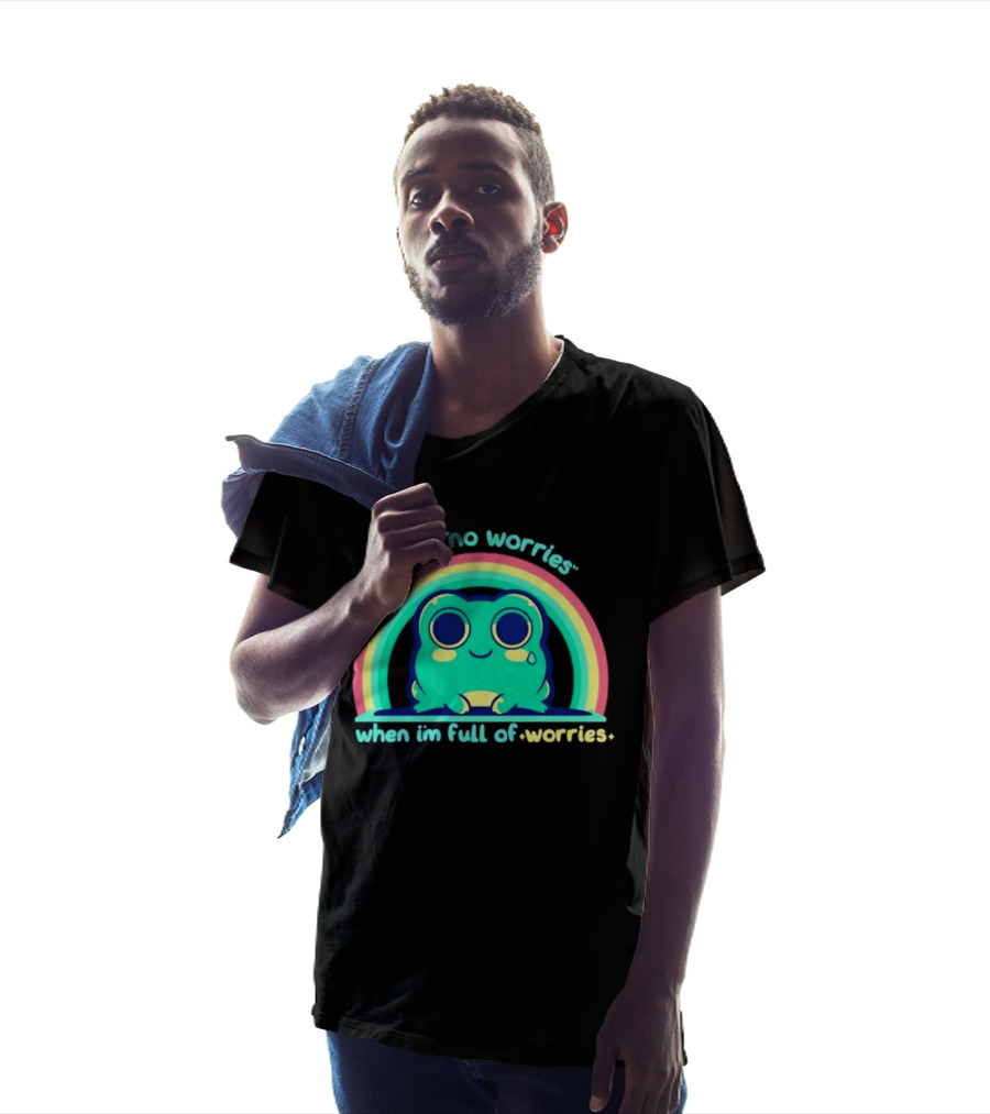 I Say No Worries When I'm Full Of Worries Frog Rainbow T-Shirt