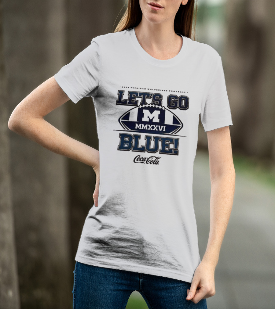 2026 Michigan Wolverines Football Let's Go Blue Maize Out M Go Blue T-Shirt