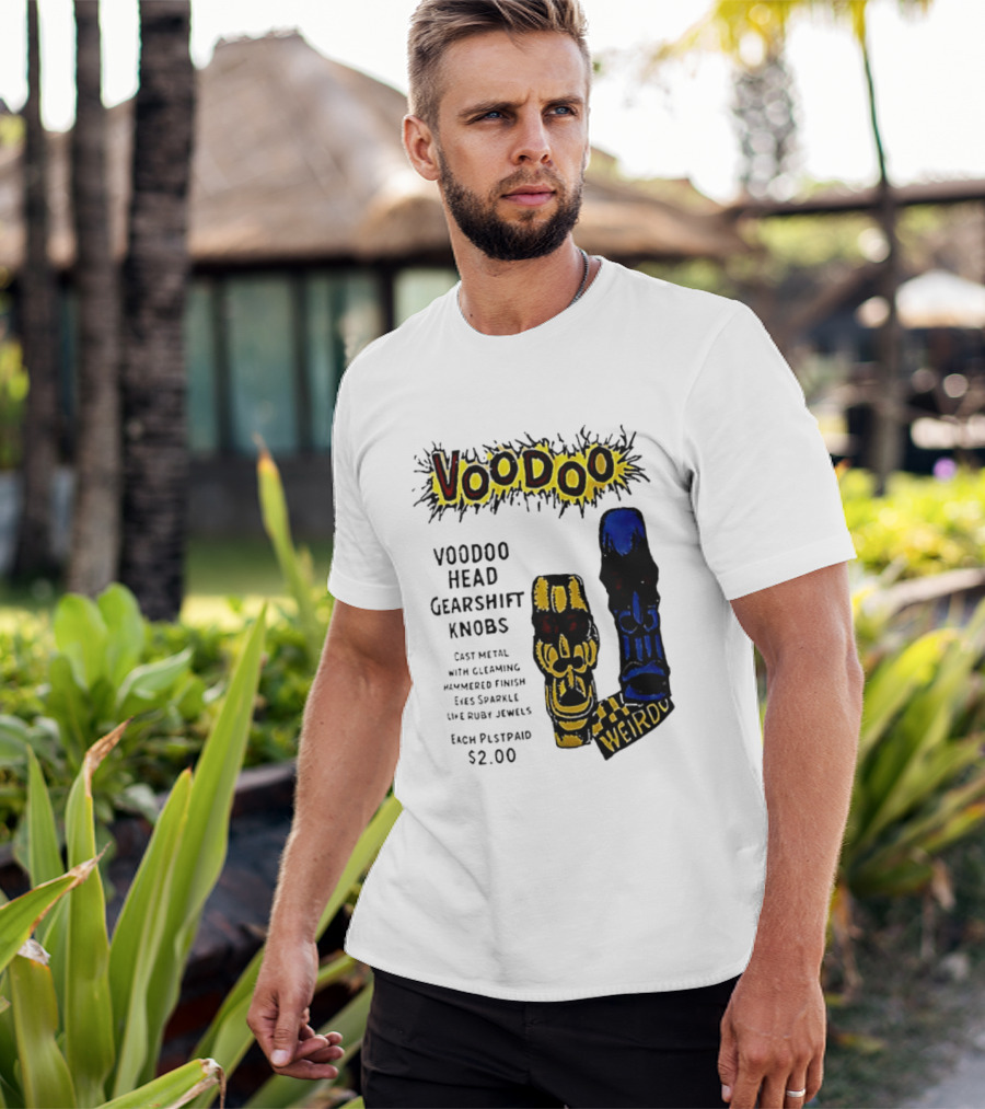 Voodoo Head Gearshift Knobs Cast Metal Weirdol Kustom Kulture T-Shirt