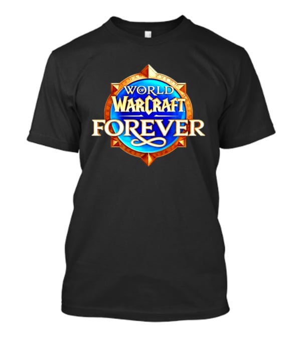 World Of Warcraft Forever WoW Blizzard Entertainment Game T-Shirt