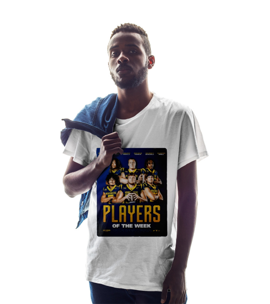 West Virginia Mountaineers Players Of The Week Dallas Fort Manvel Missouri City Huntsville New Orleans Georgia T-Shirt