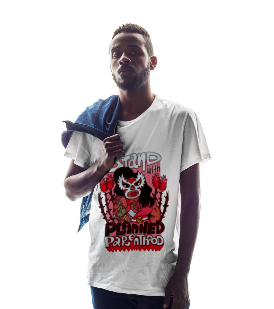 I Stand With Planned Parenthood Lucha Libre Tattooed Wrestler T-Shirt