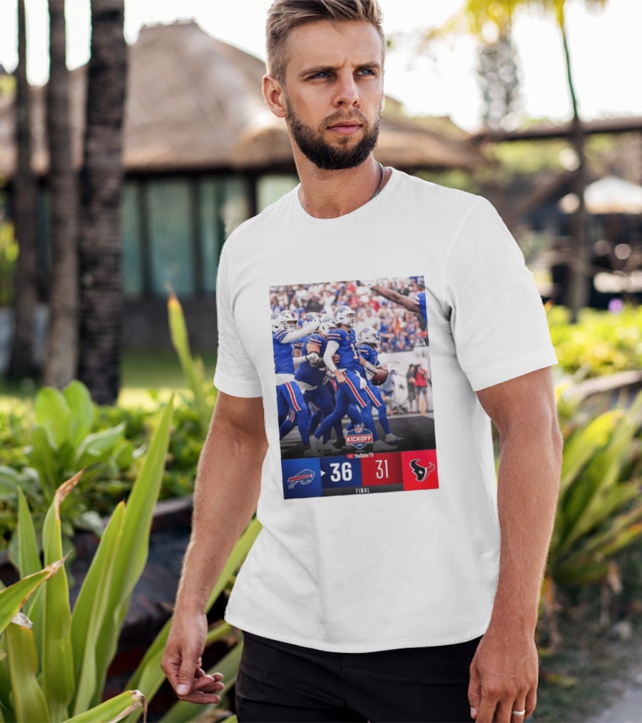 Buffalo Bills 36 31 Houston Texans NFL Kickoff Final Score Victory T-Shirt