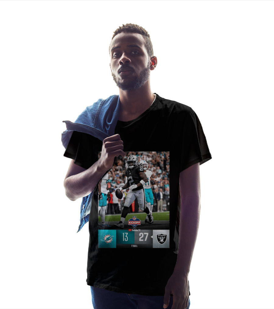 Las Vegas Raiders 27 Vs Miami Dolphins 13 NFL Kickoff Final Score T-Shirt