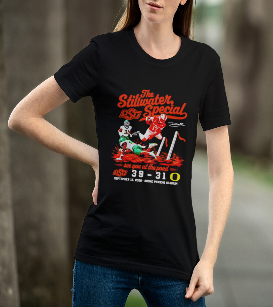 Oklahoma State Cowboys The Stillwater Special See You At The Pound 39 31 Oregon Football Victory September 11 2023 Boone Pickens Stadium T-Shirt