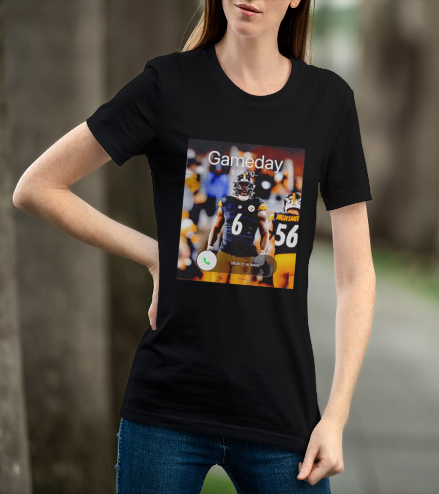 Gameday Is Calling Patrick Queen Pittsburgh Steelers Slide To Answer T-Shirt