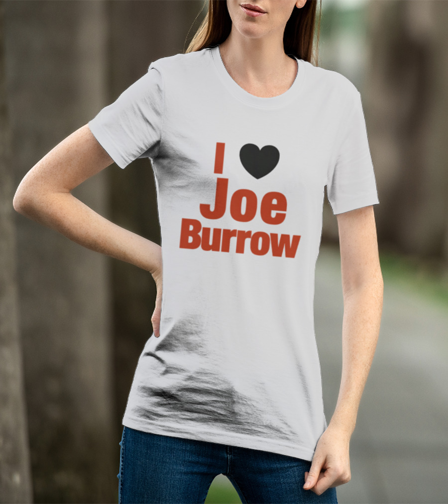 I Heart Joe Burrow Cincinnati Bengals 2026 Season T-Shirt