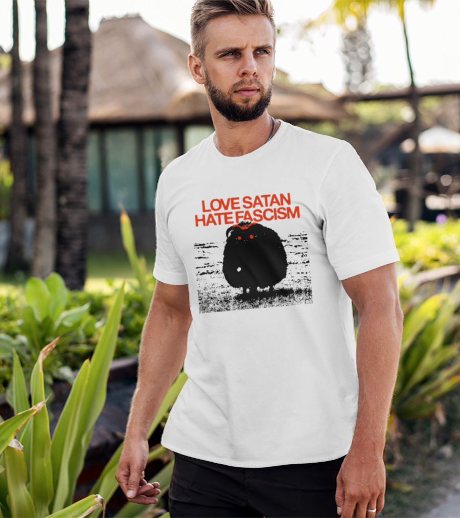 Love Satan Hate Fascism Cat Anti Fascist T-Shirt