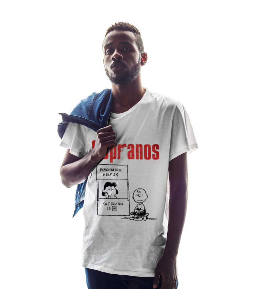 The Sopranos Psychiatric Help 5 Cents Doctor Is T-Shirt
