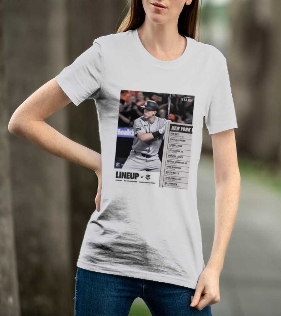 New York Yankees Starr Lineup At Minnesota Twins Aaron Judge Ben Rice Cody Bellinger Spencer Jones T-Shirt