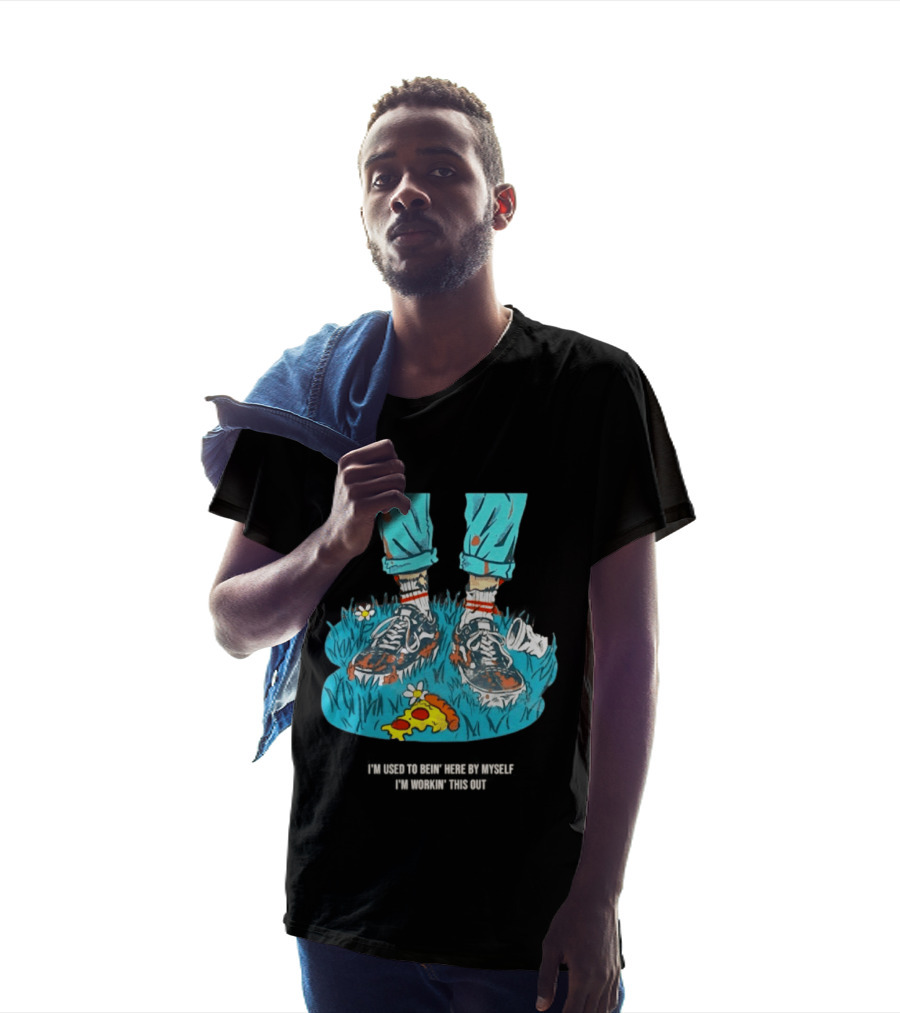 I'm Used To Bein' Here By Myself Pizza And Sneakers In The Grass T-Shirt