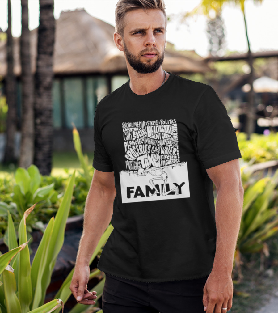 Family Skeleton Juggling Taxes And Life Stress T-Shirt