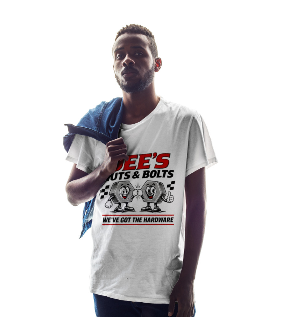 DEE'S Nuts & Bolts We've Got The Hardware T-Shirt