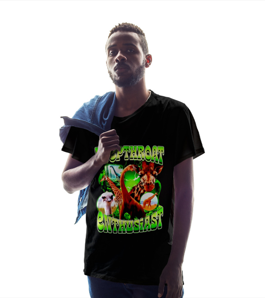 Deepthroat Enthusiast Giraffe Dinosaur Ostrich Funny Animal Lovers T-Shirt
