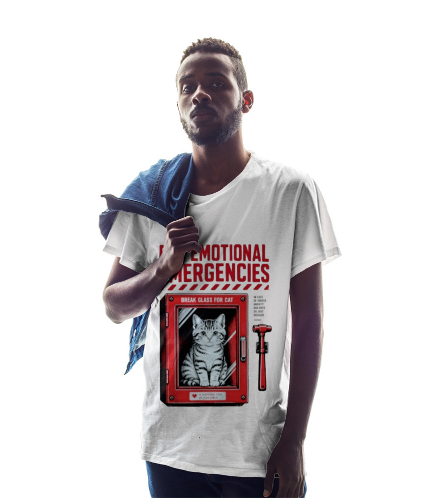 For Emotional Emergencies Break Glass For Cat A Happier You Is Possible T-Shirt