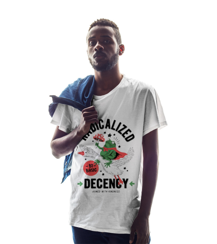 Radicalized By Basic Decency Frog With Flowers Armed With Kindness T-Shirt
