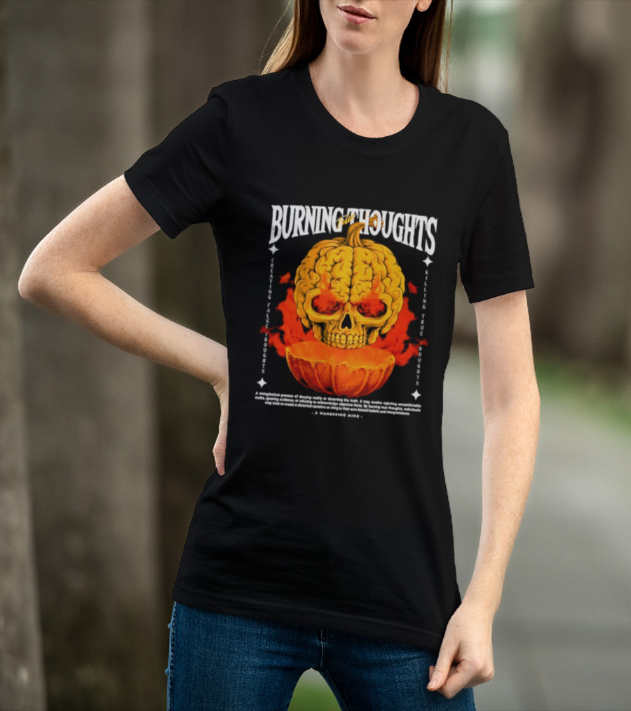 Burning Thoughts Halloween Skull Pumpkin Fire Poem T-Shirt