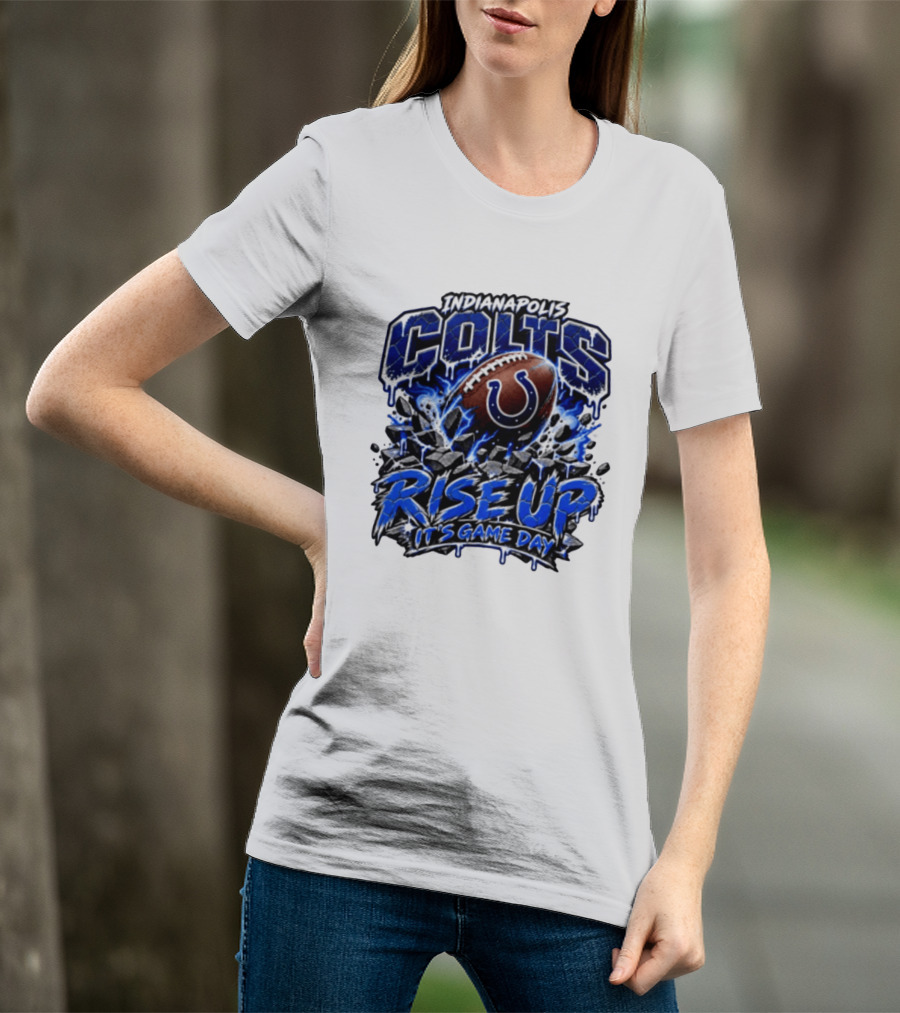 Indianapolis Colts Rise Up It's Game Day Football T-Shirt