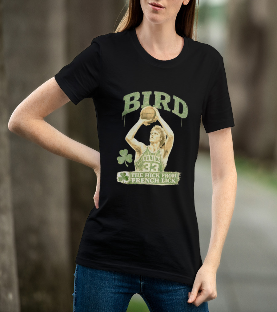 Larry Bird Celtics 33 The Hick From French Lick Basketball Legend T-Shirt