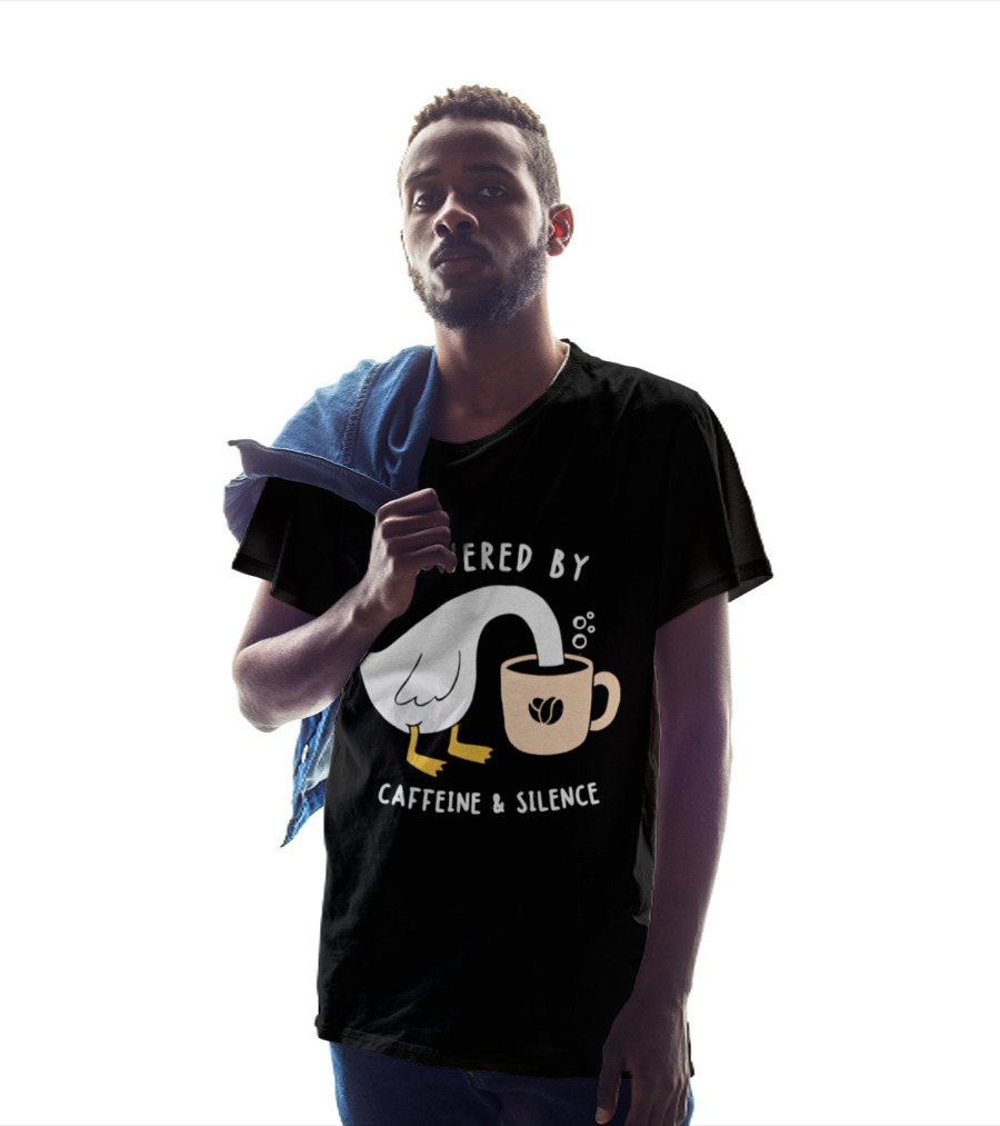 Powered By Caffeine And Silence Goose Coffee T-Shirt